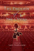 The Phoenix of the Opera